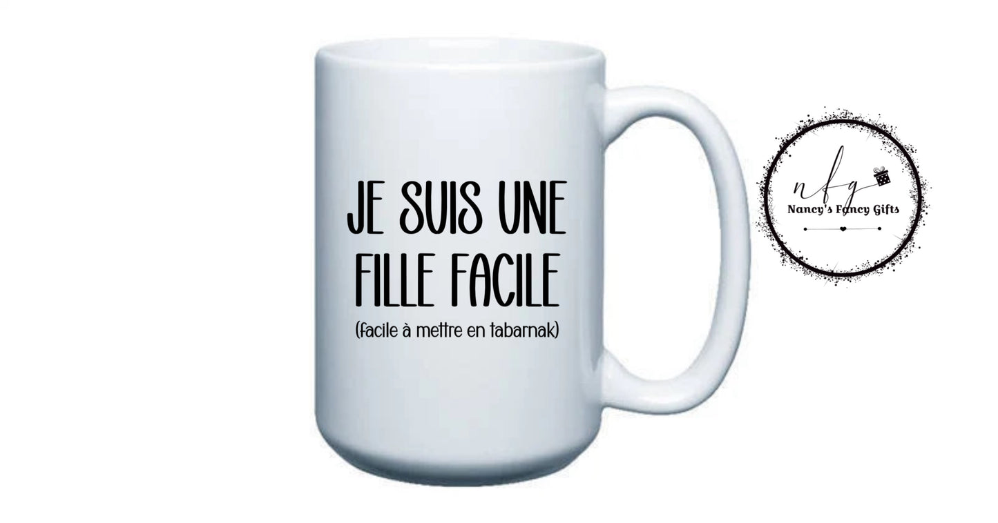 Funny 15 oz mug « Fille Facile »